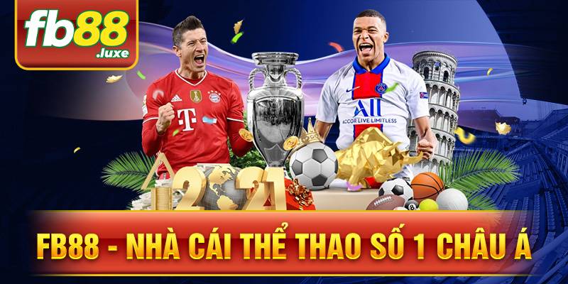 FB88 34 Nhà cái thể thao FB88 uy tín số 1 châu Á